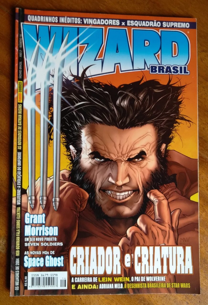 | Casa do Colecionador Revista Wizard Brasil 16 2005 / Wolverine Space Ghost Adriana Melo.