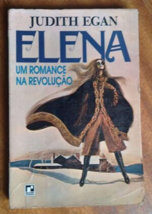 Livro Judith Egam Record / Elena um romance na Revolução.