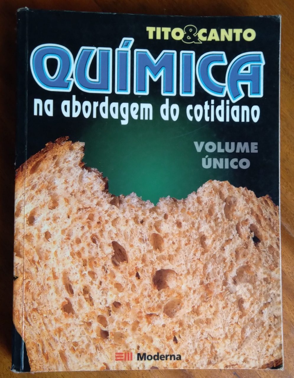 | Casa do Colecionador Livro Química na abordagem do cotidiano vol único/ Tito e Canto Ed Moderna.