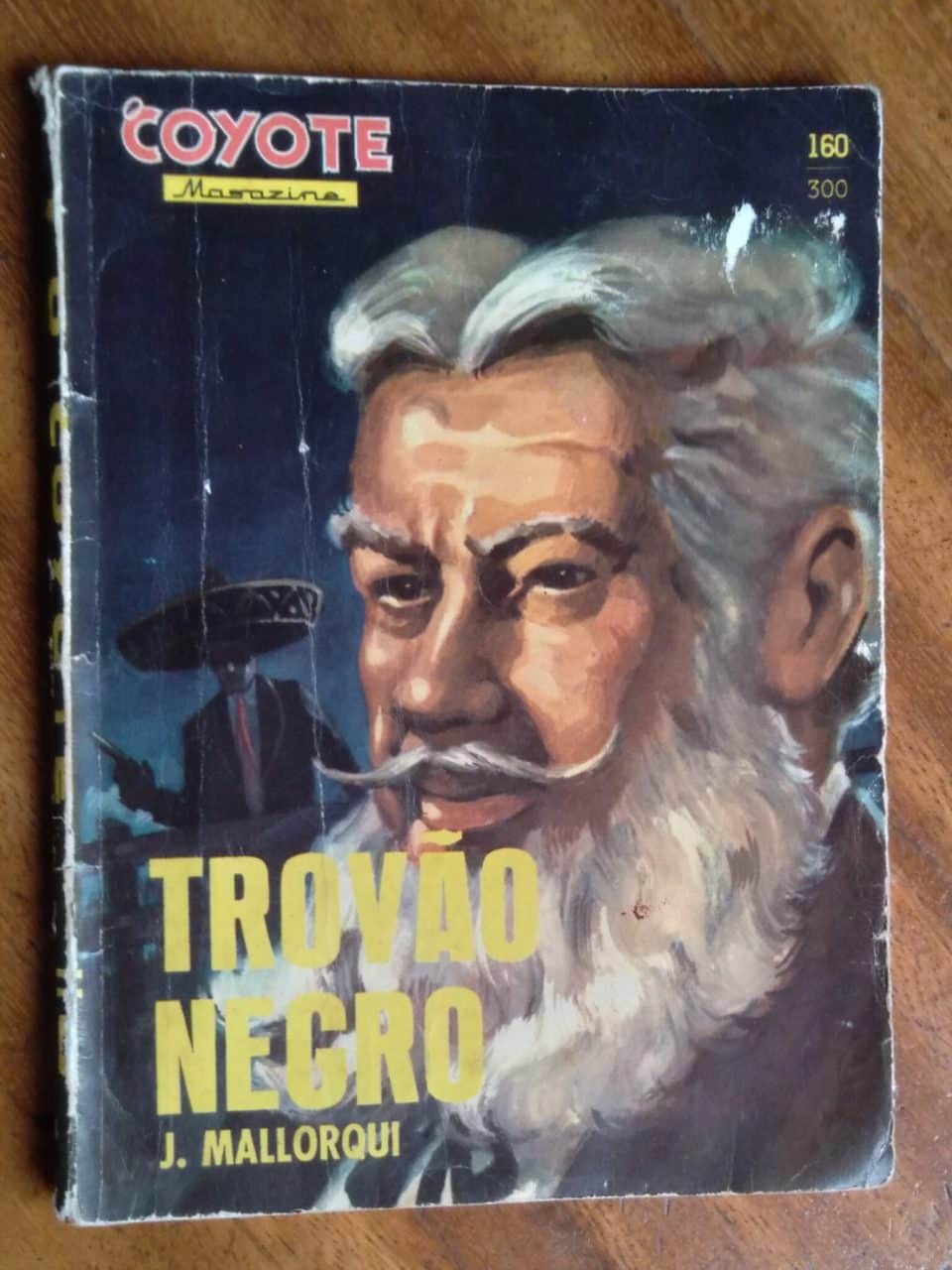 | Casa do Colecionador Livro série O Coyote 160 / Trovão Negro autor J Mallorqui.