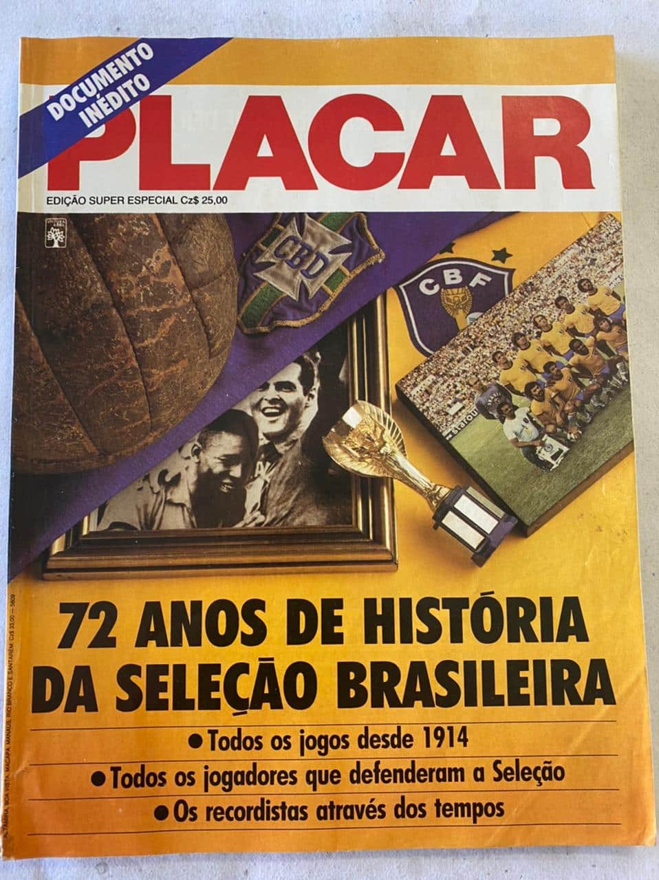 Revista Placar - Documento histórico - 72 Anos de História da Seleção Brasileira