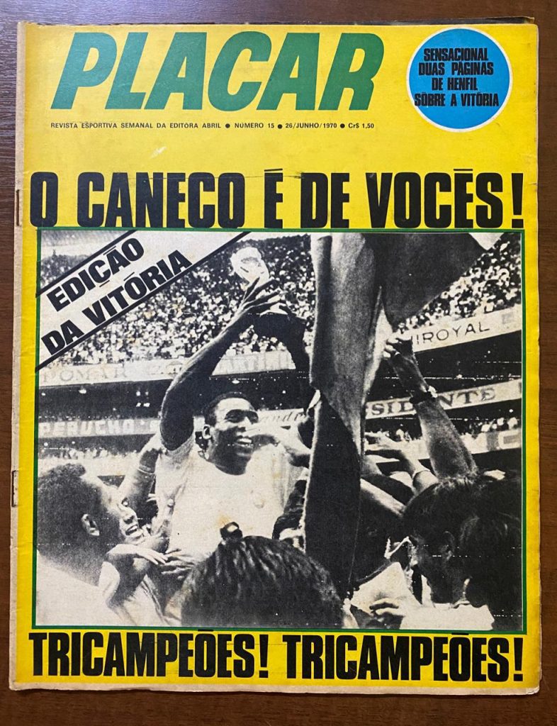 | Casa do Colecionador Revista Placar N 15 - Junho de 1970