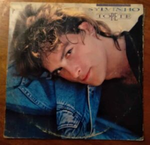 Vinil LP RCA 1988 / Sylvinho Topete / Medo Feroz Cilada.