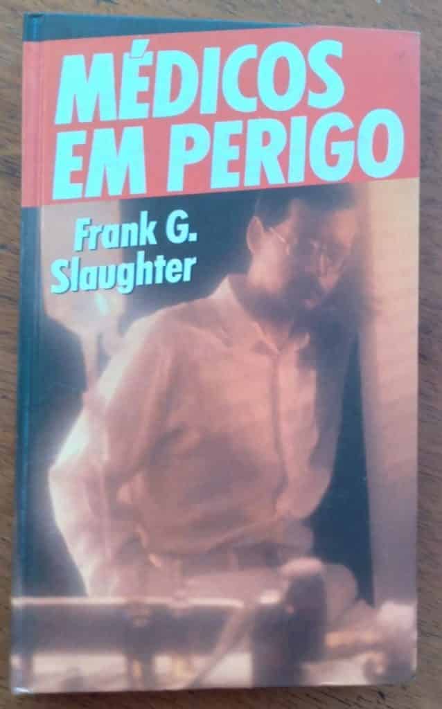 | Casa do Colecionador Círculo Frank G Slaughter / Médicos em Perigo.