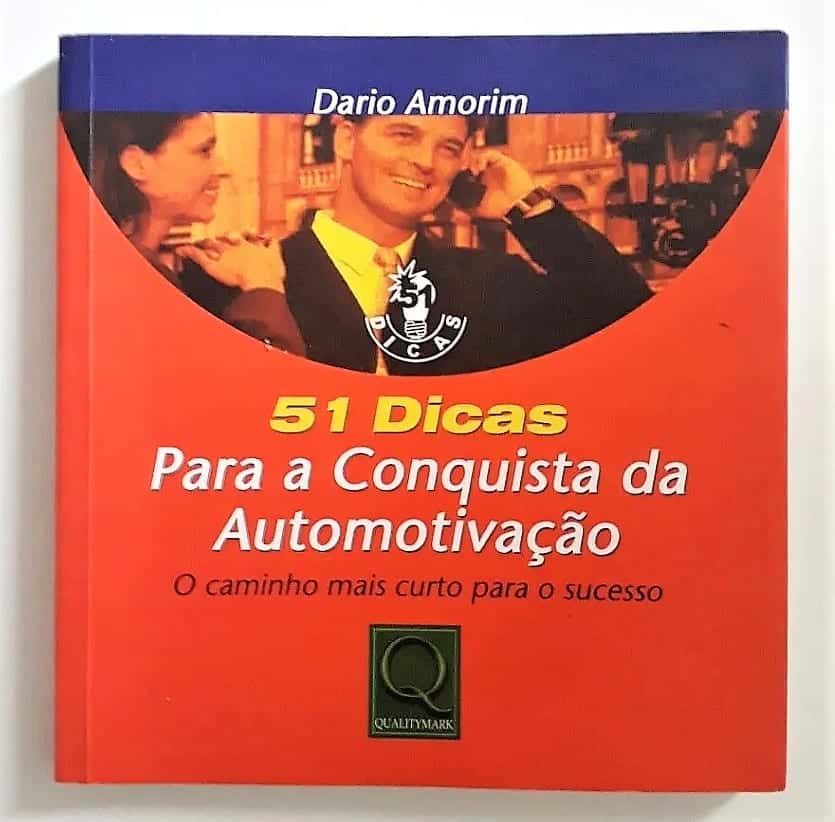 | Casa do Colecionador 51 Dicas Para A Conquista Da Automotivação - Dario Amorim
