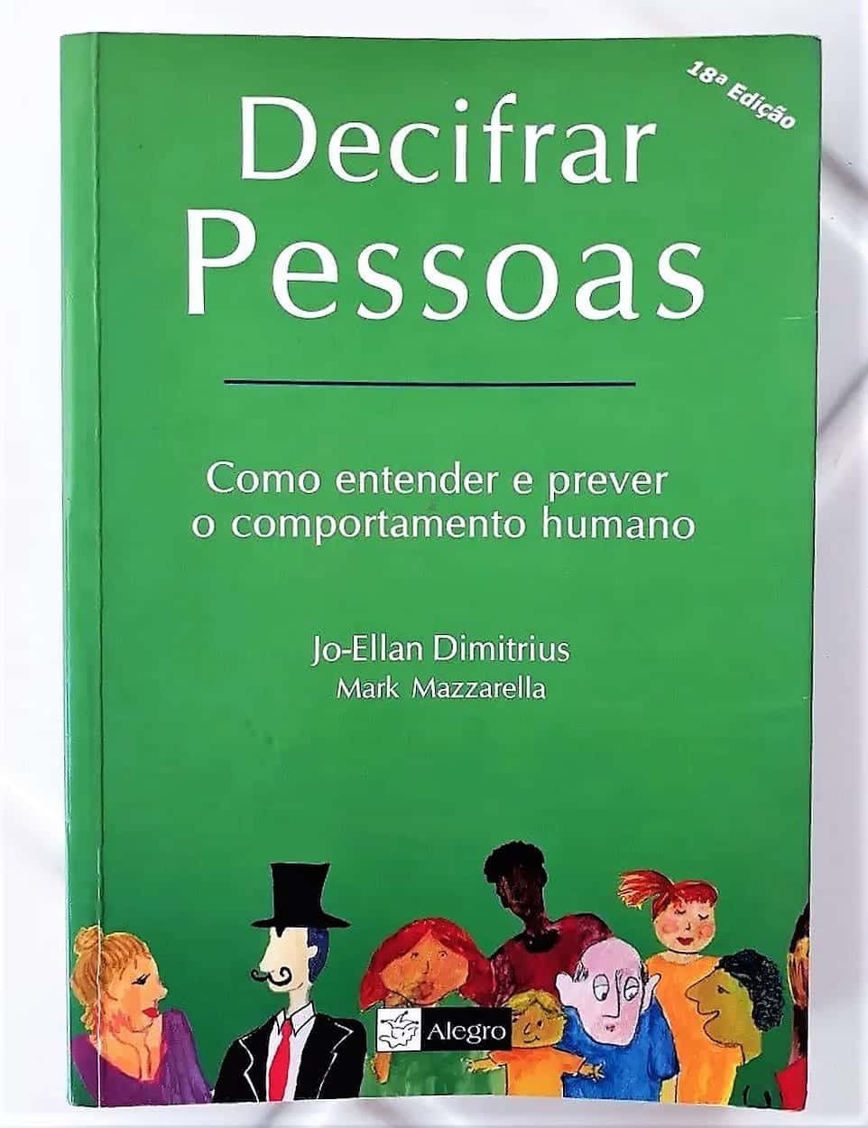 | Casa do Colecionador Decifrar Pessoas - Jo-Ellan Dimitrius e Mark Mazzarella