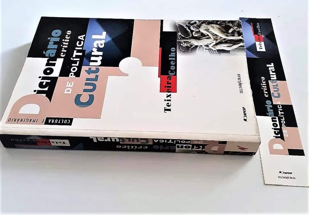 | Casa do Colecionador Dicionário Critico De Política Cultural - Teixeira Coelho