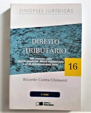 Direito Tributário - Sinopses Jurídicas - Ricardo Chimenti