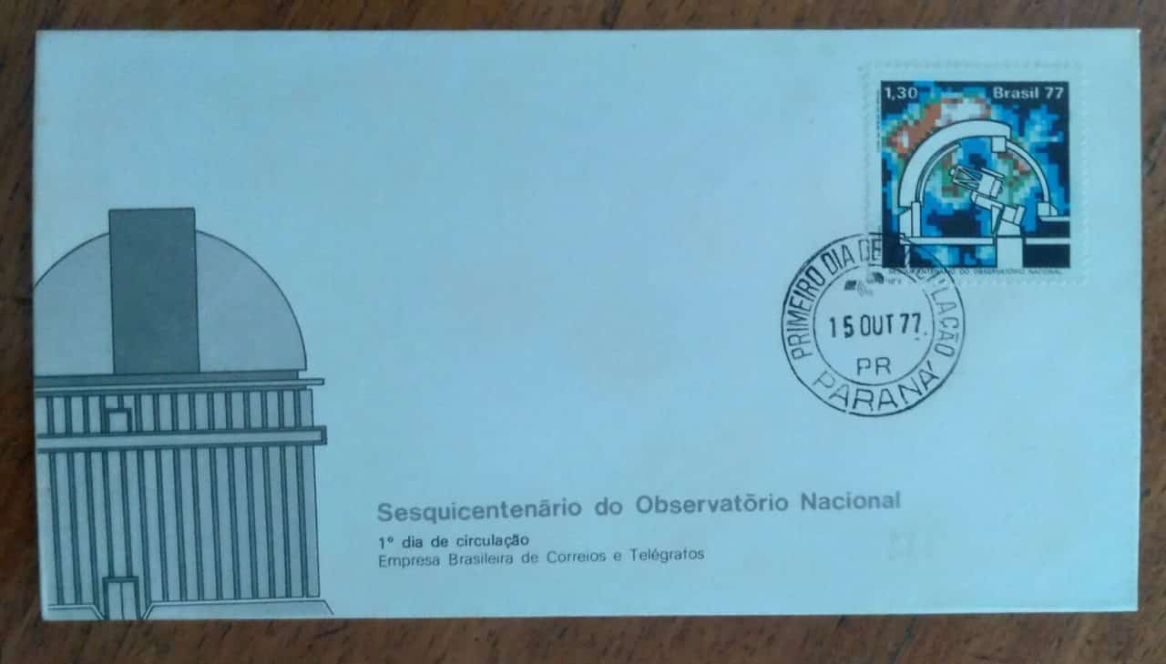| Casa do Colecionador Envelope Primeiro Dia ECT PR 1977 / Sesquicentenario / Observatório Nacional.