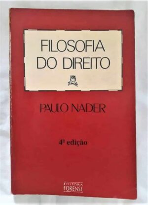 Filosofia Do Direito - Paulo Nader - 4° Edição