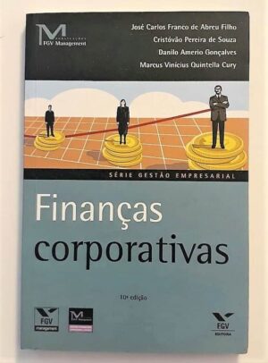 Finanças Corporativas - FGV Management - 10°edição