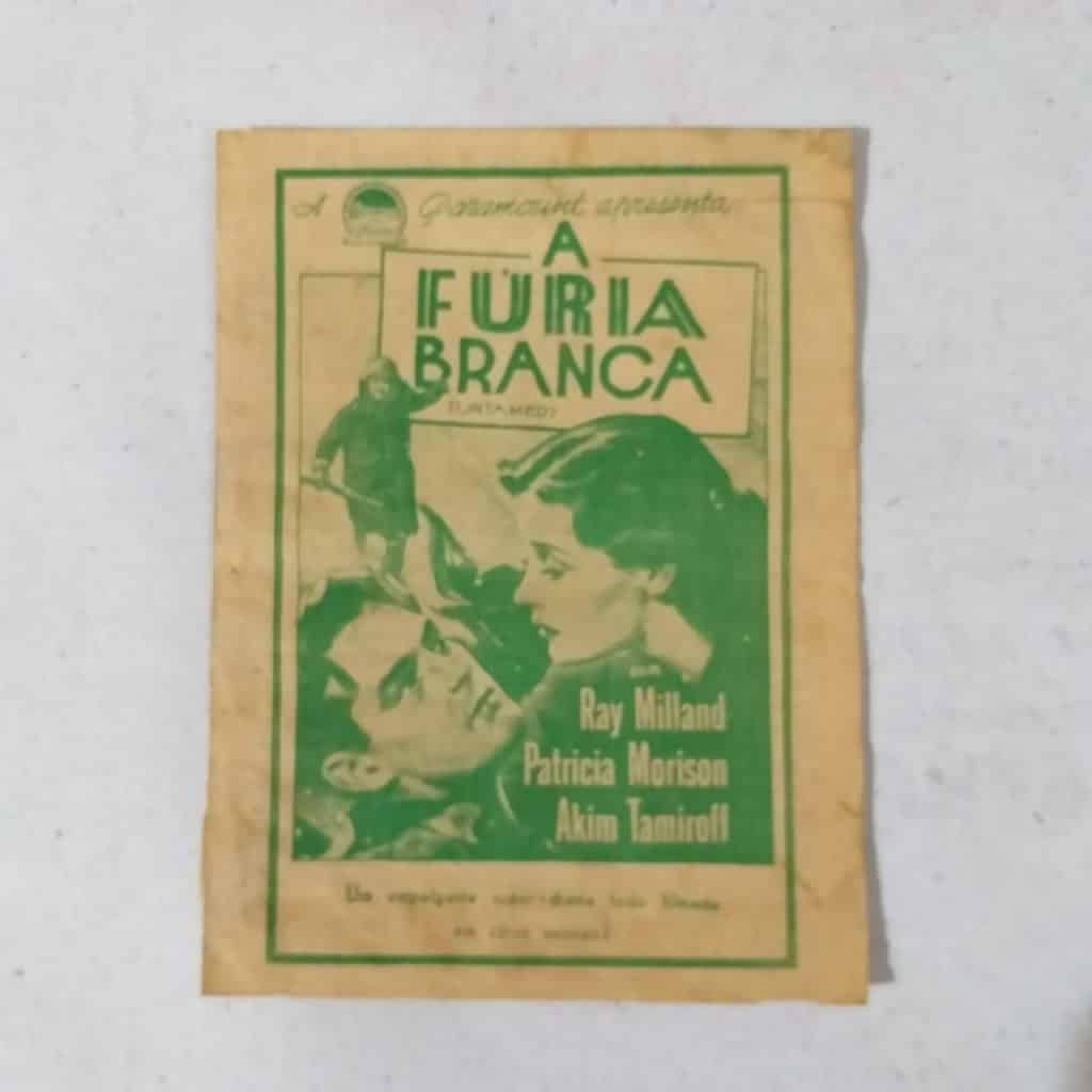Folheto Propaganda Antiga de Cinema da Paramount - A Fúria Branca (Untamed) - 1940
