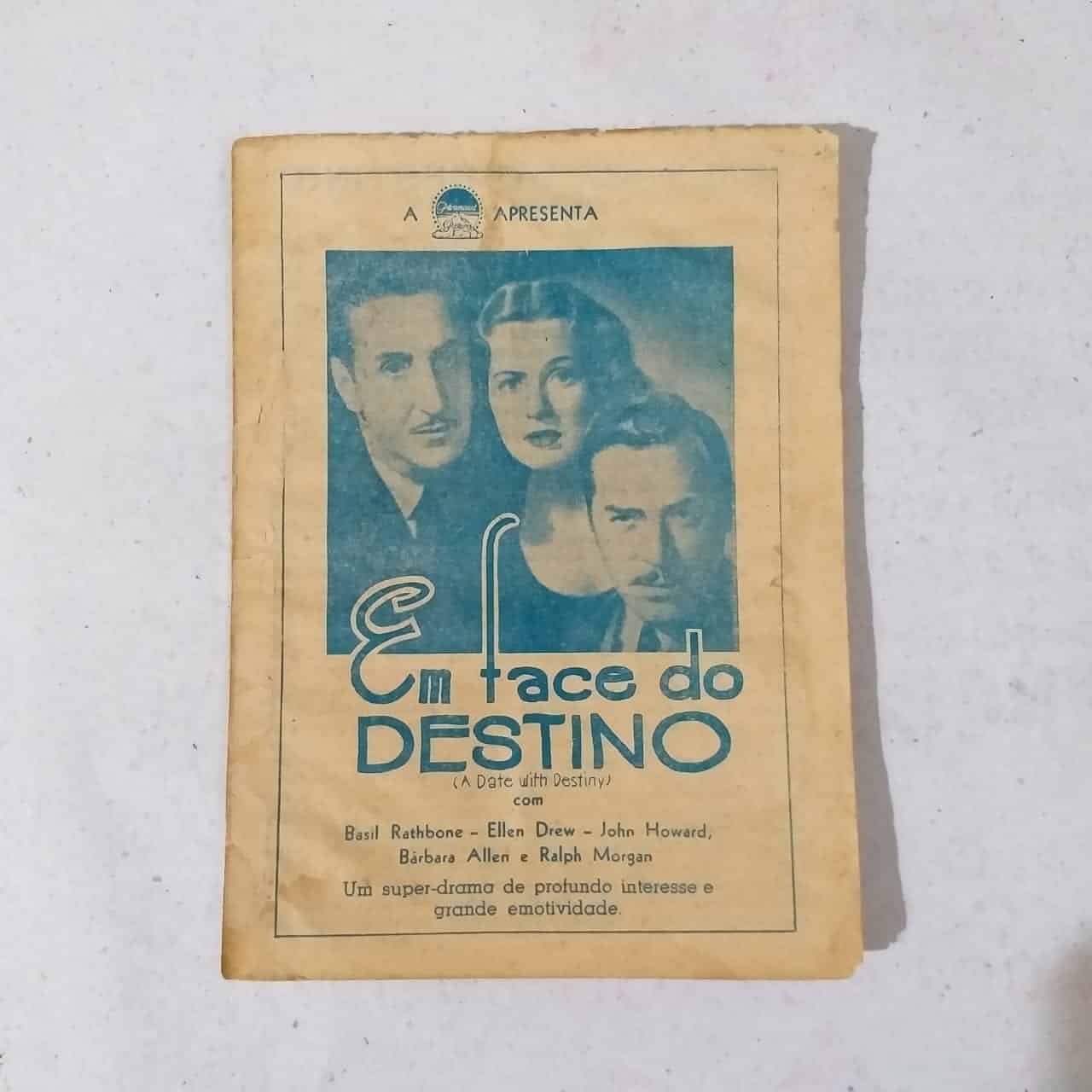 Folheto Propaganda Antiga de Cinema da Paramount - Em Face do Destino (A Date with Destiny) - 1940