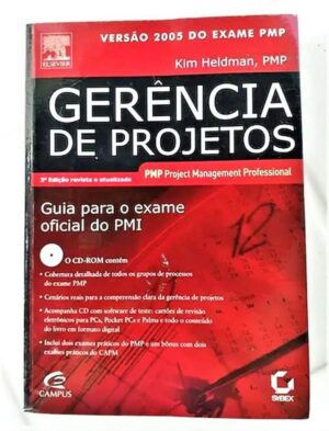 Gerência De Projetos Guia Para Exame Do PMI - Kim Heldman