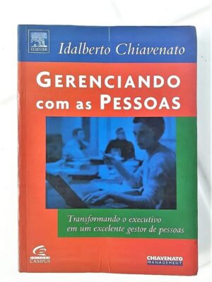 Gerenciando Com As Pessoas - Idalberto Chiavenato