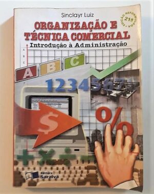 Organização E Técnica Comercial - Introdução À Administração