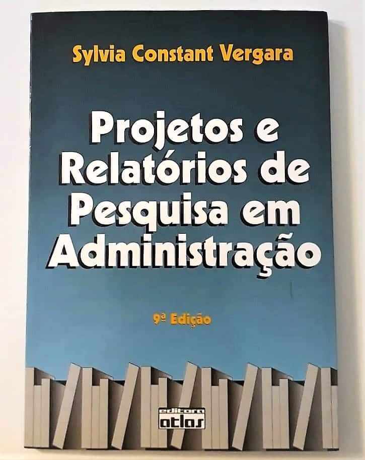 | Casa do Colecionador Projetos E Relatórios De Pesquisa Em Administração - Sylvia Constant Vergara