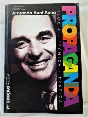 Propaganda Teoria Técnica Prática - Armando Sant'anna