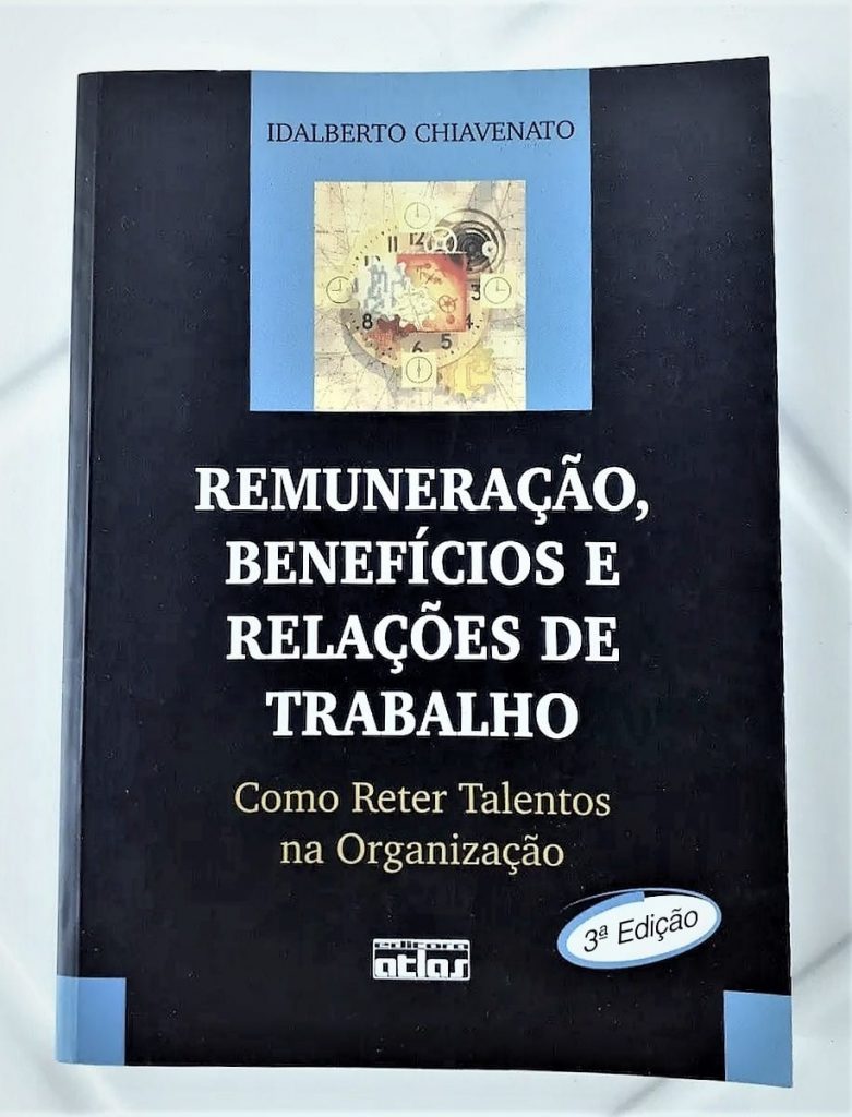 | Casa do Colecionador Remuneração Benefícios e Relações De Trabalho - Chiavenato