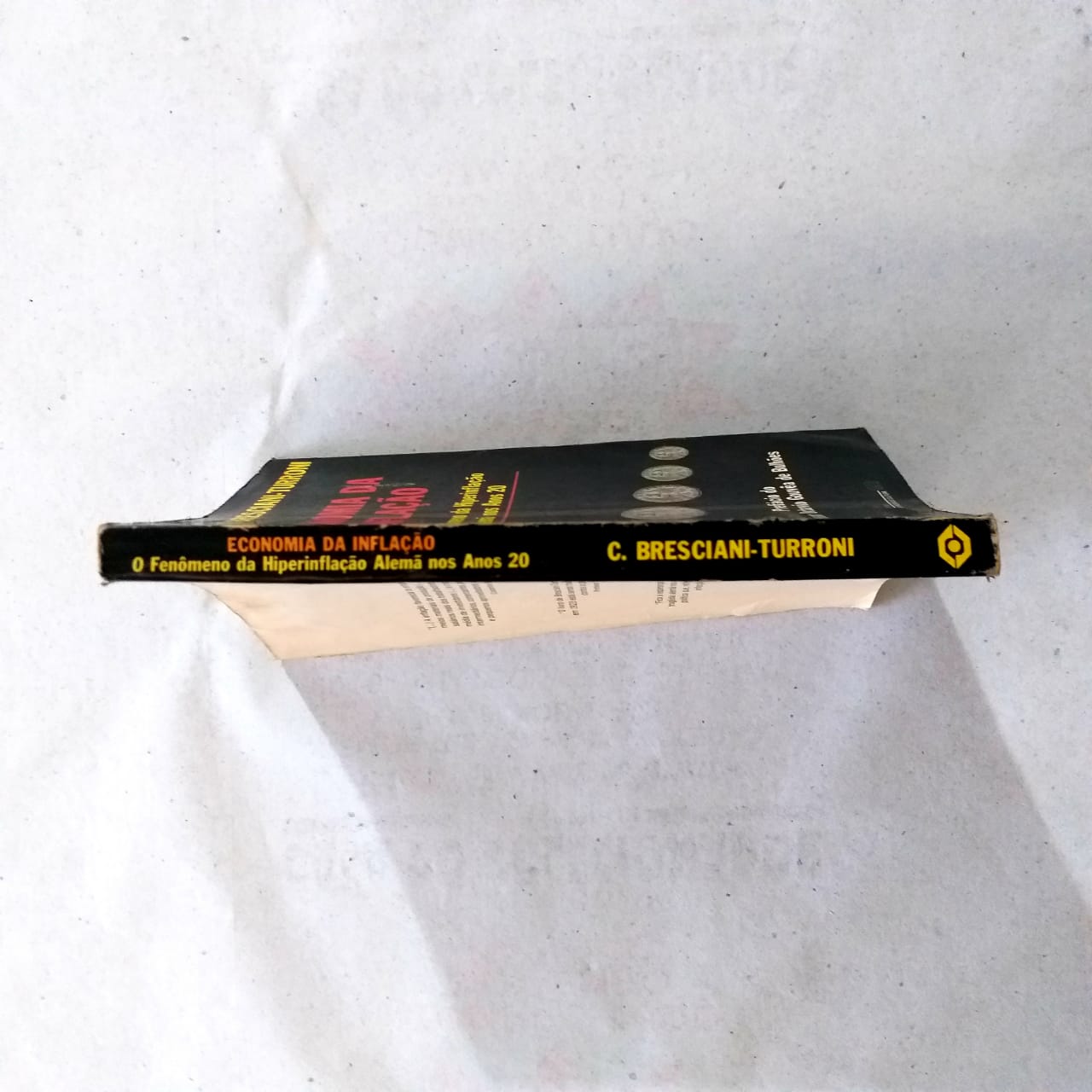 | Casa do Colecionador Economia da Inflação - O Fenômeno da Hiperinflação Alemã nos Anos 20 - Autor Costantino Bresciani-Turroni (1989) Livro