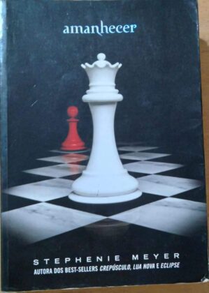 Livro Crepúsculo 4 / Amanhecer / Stephenie Meyer / Ed Intrínseca.