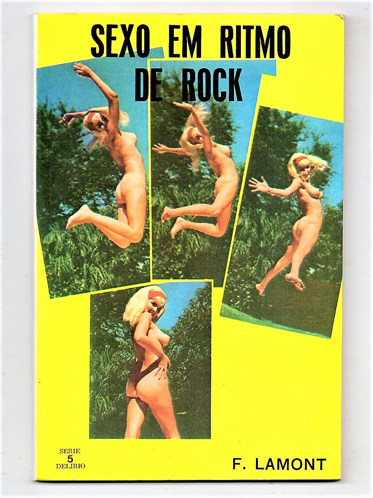 | Casa do Colecionador Livro - Sexo em Ritmo de Rock - Serie Delirio Nº 5 - F. Lamont