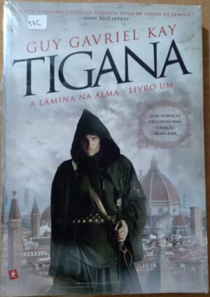 P8 livro Tigana 1 / A Lâmina da Alma / Guy Gavriel Kay / Bangi.