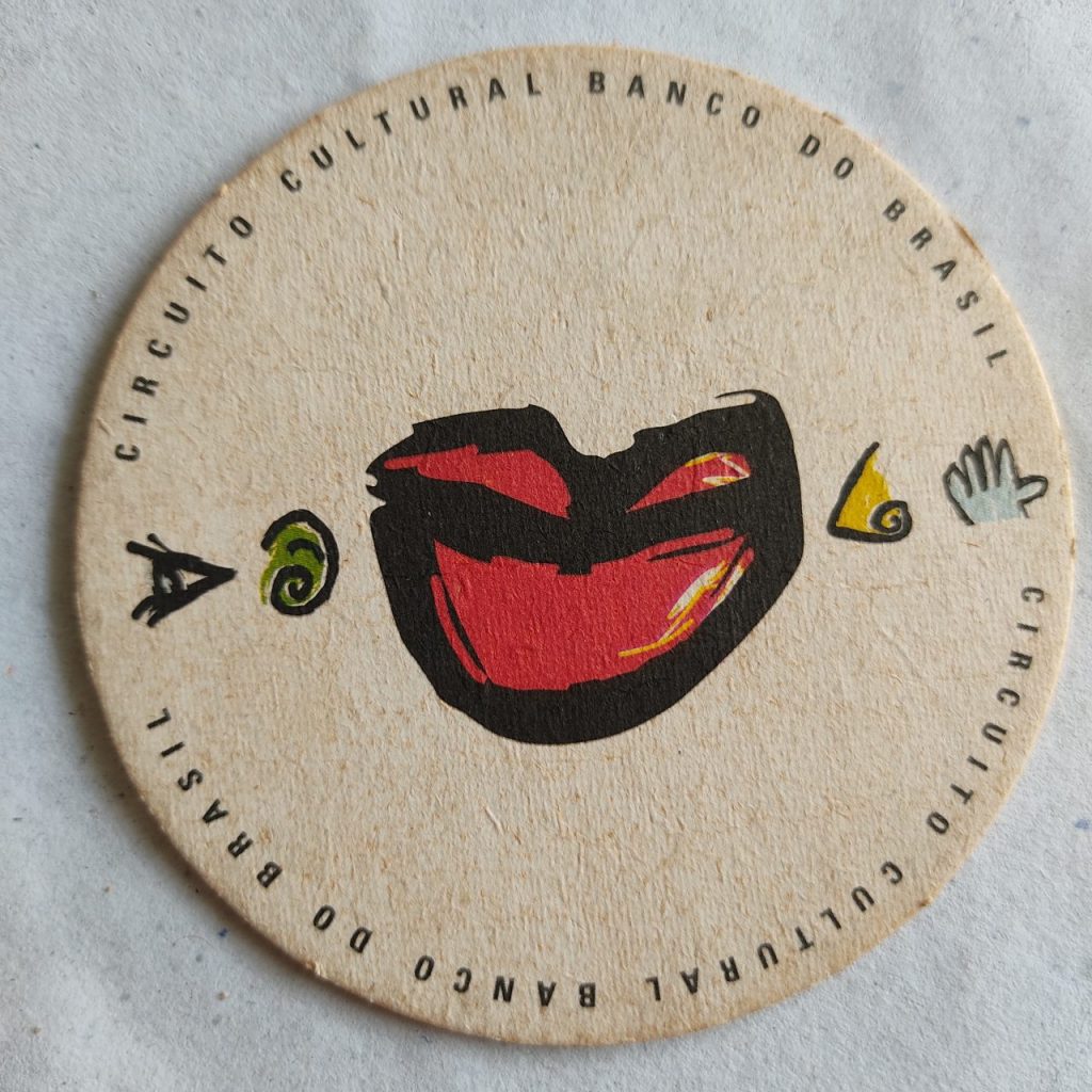 Bolacha de Chopp Nacional - Circuito Cultural Banco do Brasil