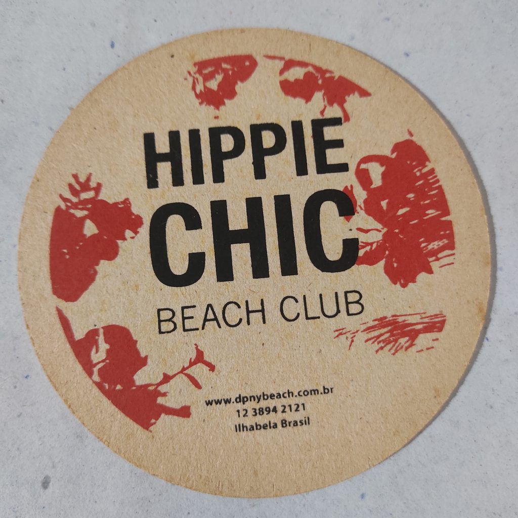 Bolacha de Chopp Nacional - Hippie Chic Beach Club - Ilhabela/SP