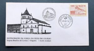 Envelope FDC (1º Dia de Circulação) RHM FDC-160 com Carimbo CBC + 1º Dia - Restauração da Igreja do Pátio do Colégio - 06/09/1978
