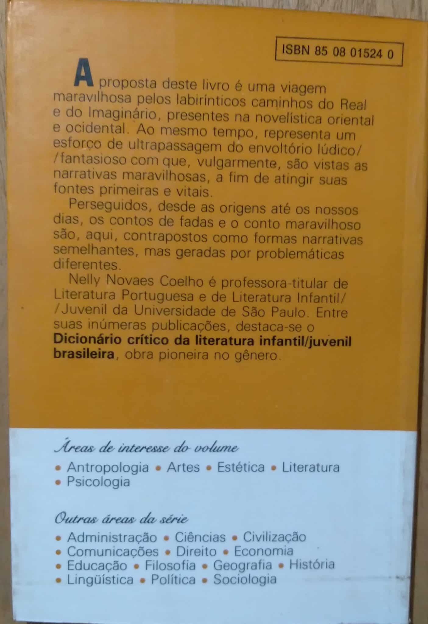 | Casa do Colecionador Série Princípios 103 / O Conto de Fadas / Nelly N Coelho / Ática.