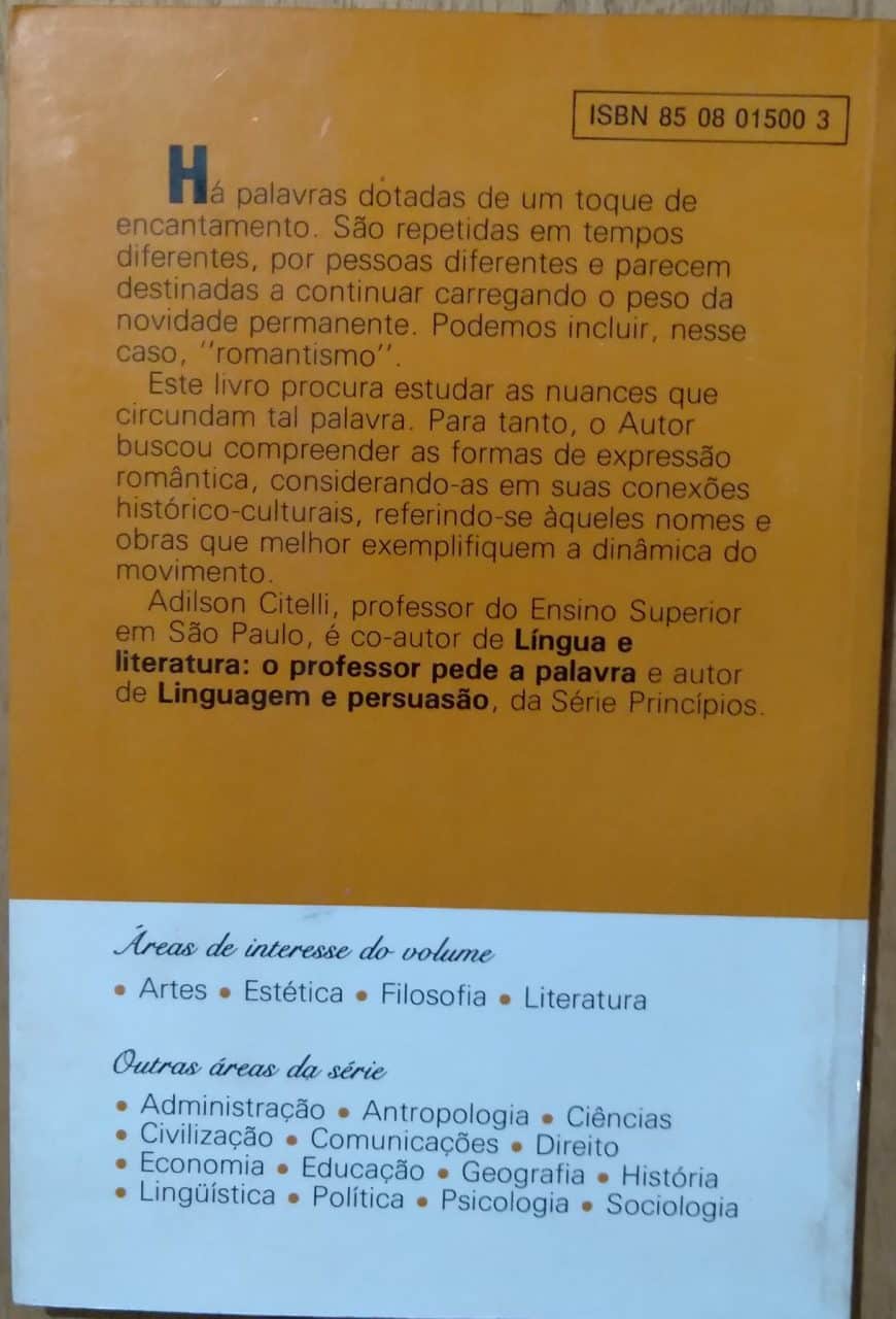 | Casa do Colecionador Série Princípios 78 / Romantismo / Adilson Citelli / Ática.