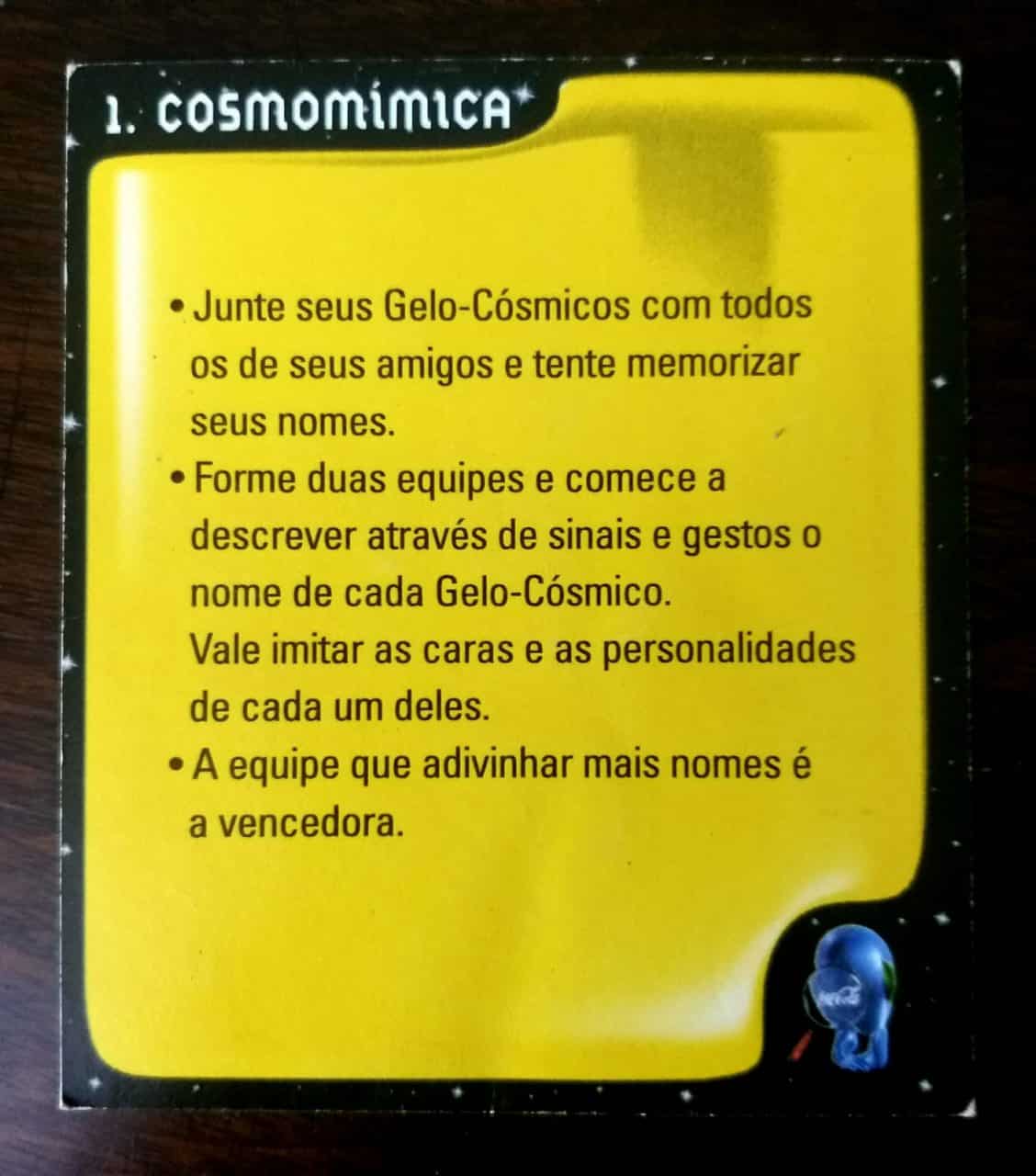 | Casa do Colecionador Card Geloucos - Gelo Cósmicos – Coca Cola (3ª Coleção) Nº 01 – Cosmomímica (1999)