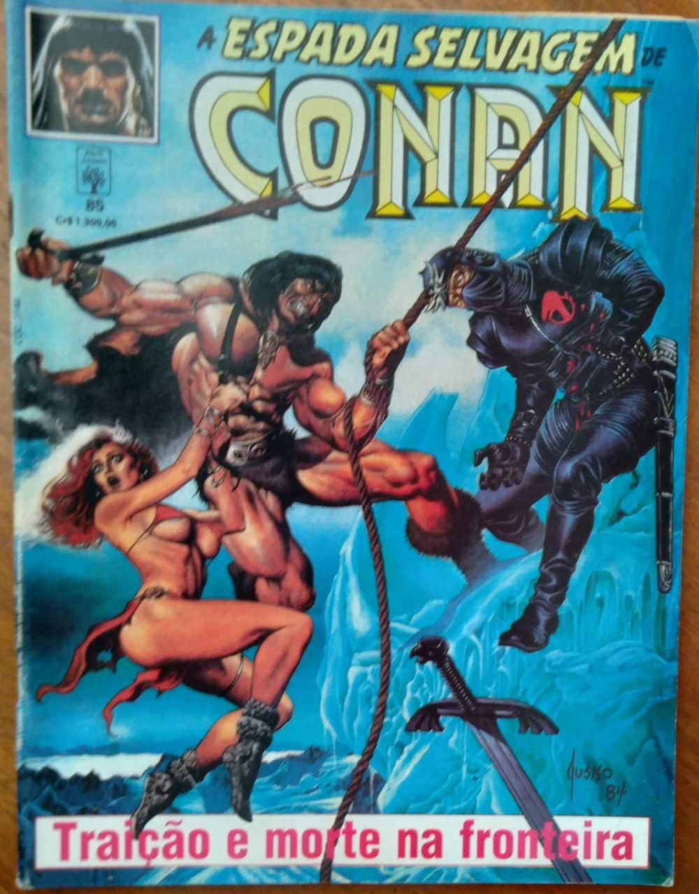 | Casa do Colecionador Gibi Abril Espada selvagem de Conan 85 / Traição e Morte na Fronteira.