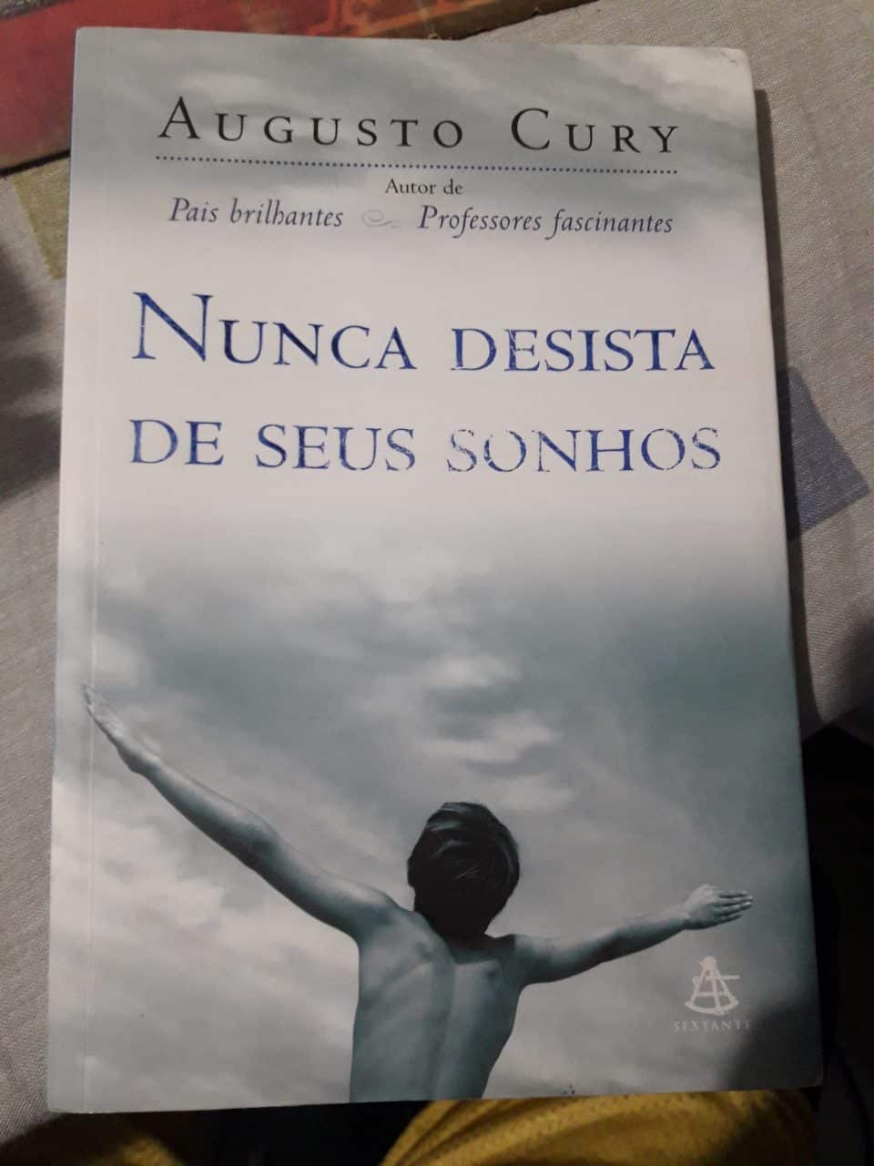 | Casa do Colecionador Nunca Desista de Seus Sonhos – Augusto Cury