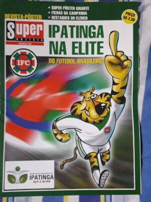 Revista Pôster Super Notícia – Ipatinga na Elite