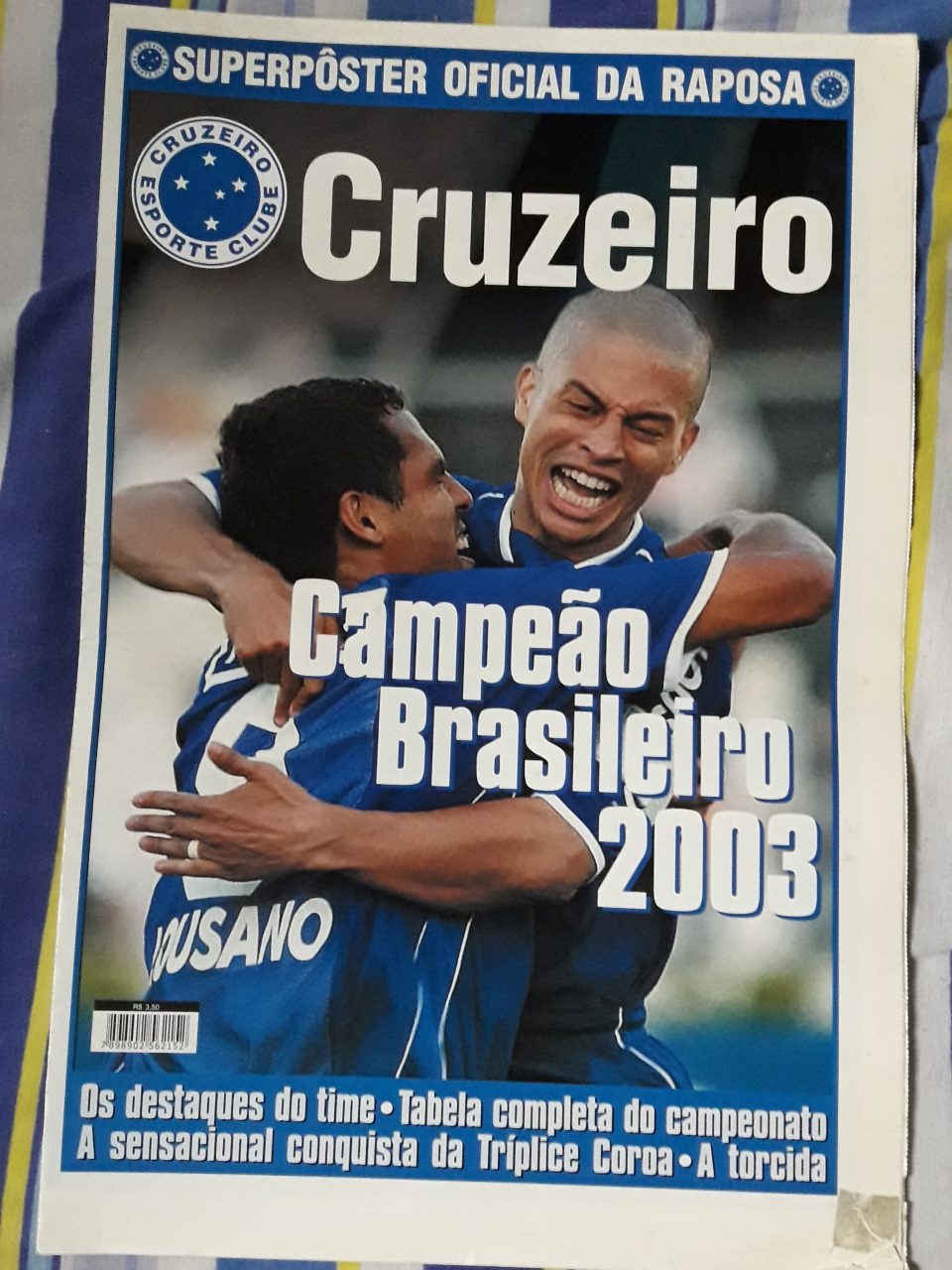 | Casa do Colecionador Super pôster oficial da Raposa – Campeão brasileiro 2003
