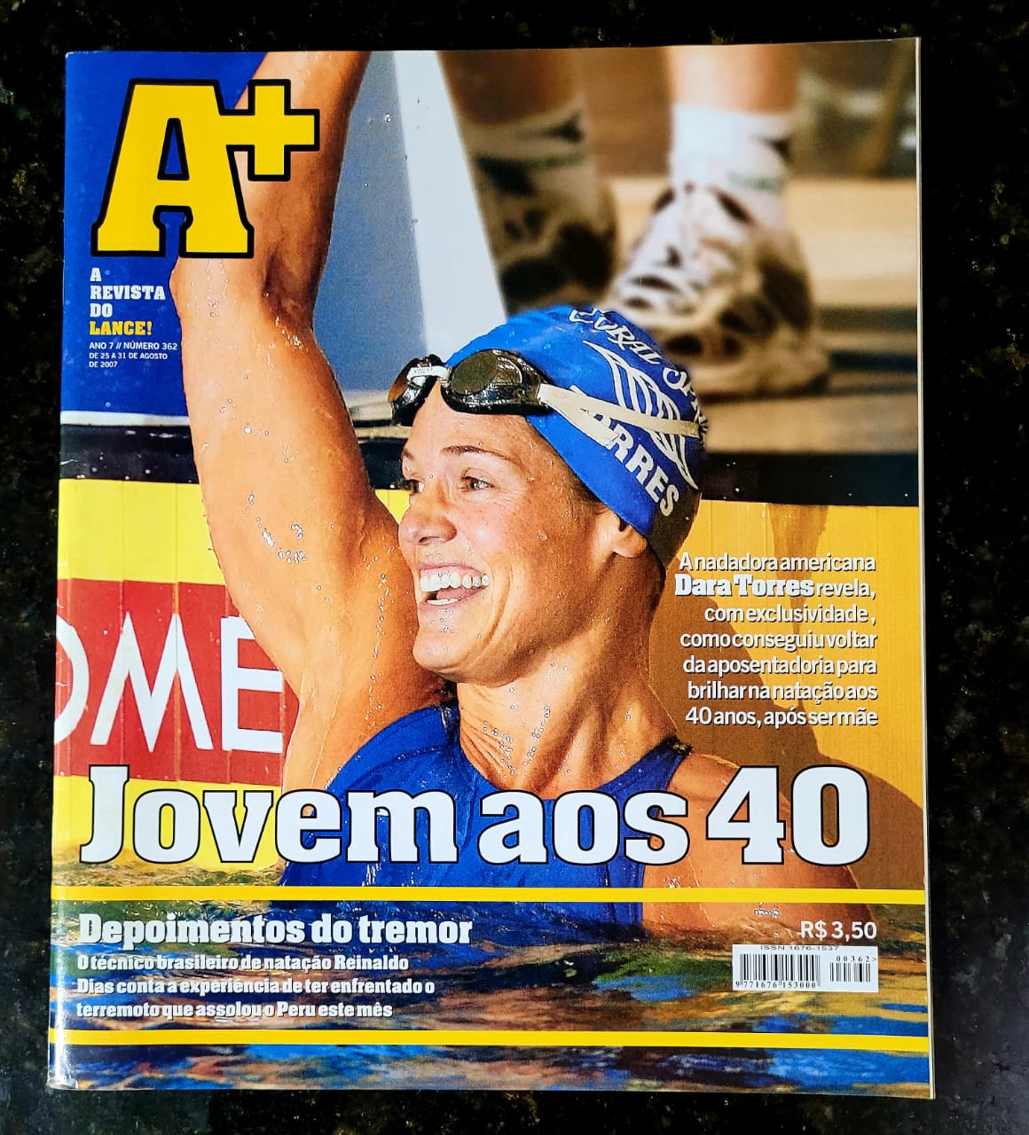 | Casa do Colecionador Lance A+ Nº 362 – Jovem aos 40 (Dara Torres) – Agosto 2007 (Revista)