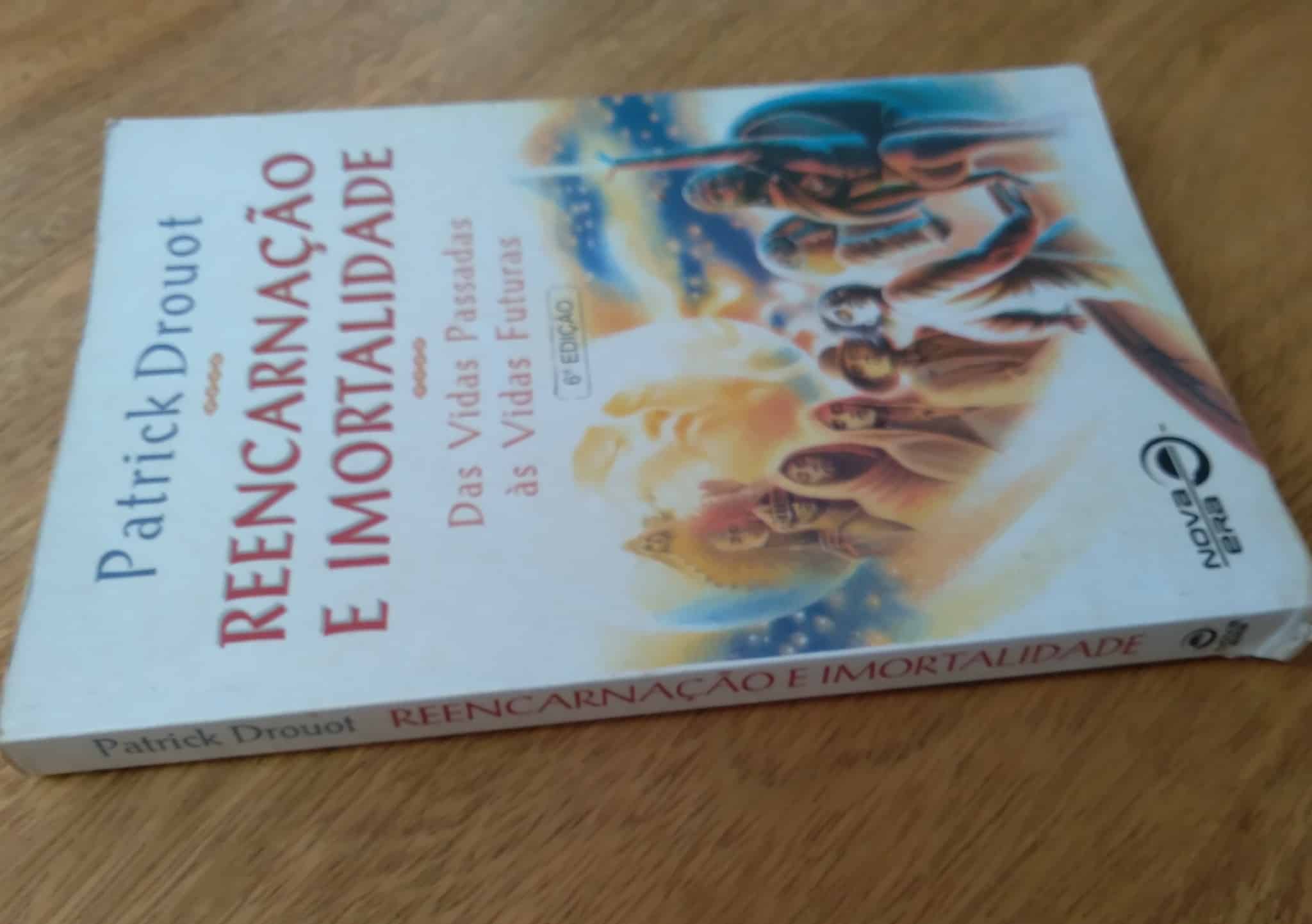| Casa do Colecionador Livro Nova Era Reencarnação e Imortalidade / Patrick Drouot