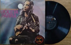 Vinil LP RCA Violeta Parra / Gracias a la Vida / Volver a los 17.