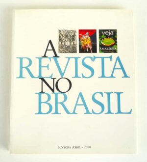 Livro - A Revista no Brasil - Editora Abril - 2000