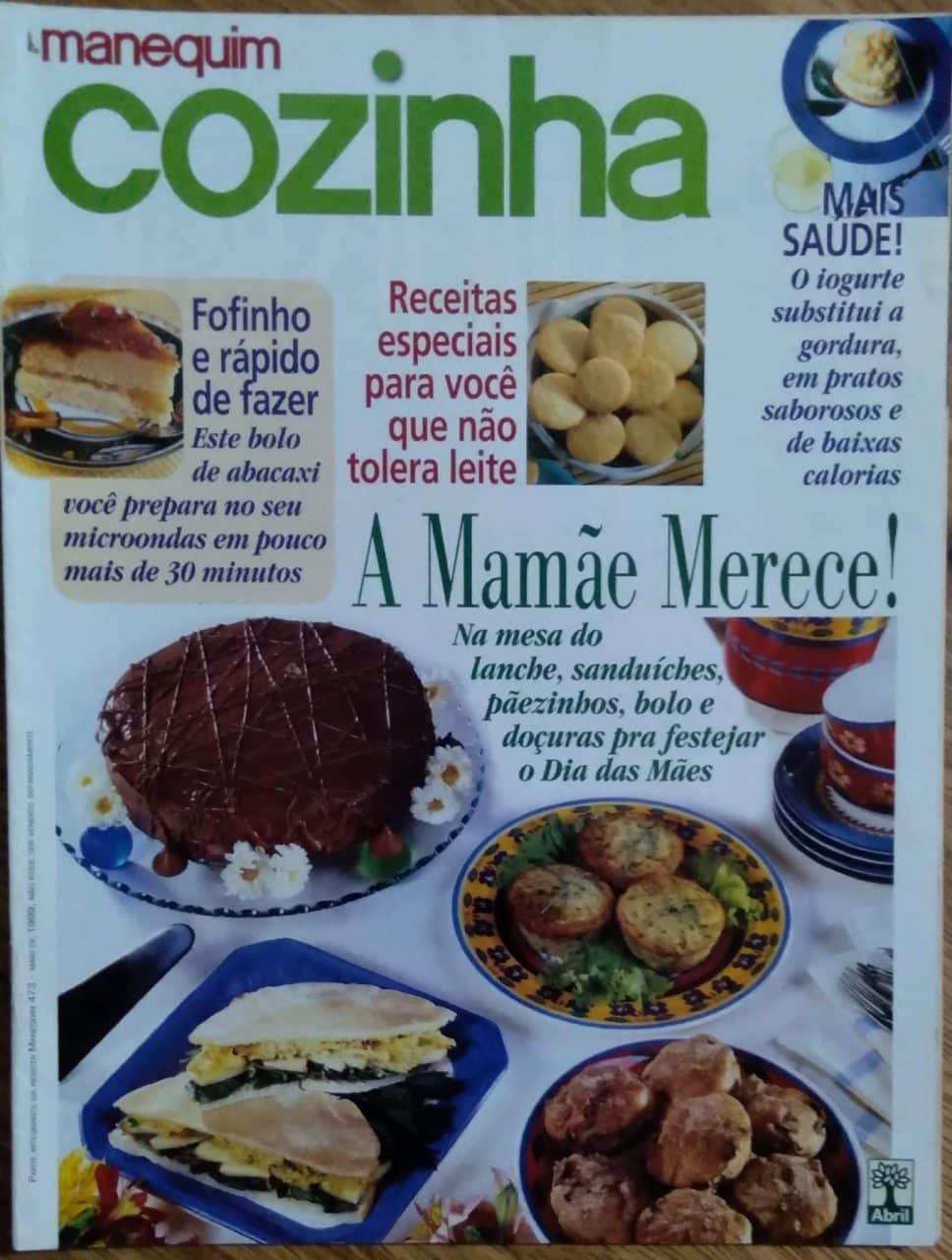 | Casa do Colecionador Revista Manequim Cozinha 473 / a Mamãe merece Mais saúde leite.