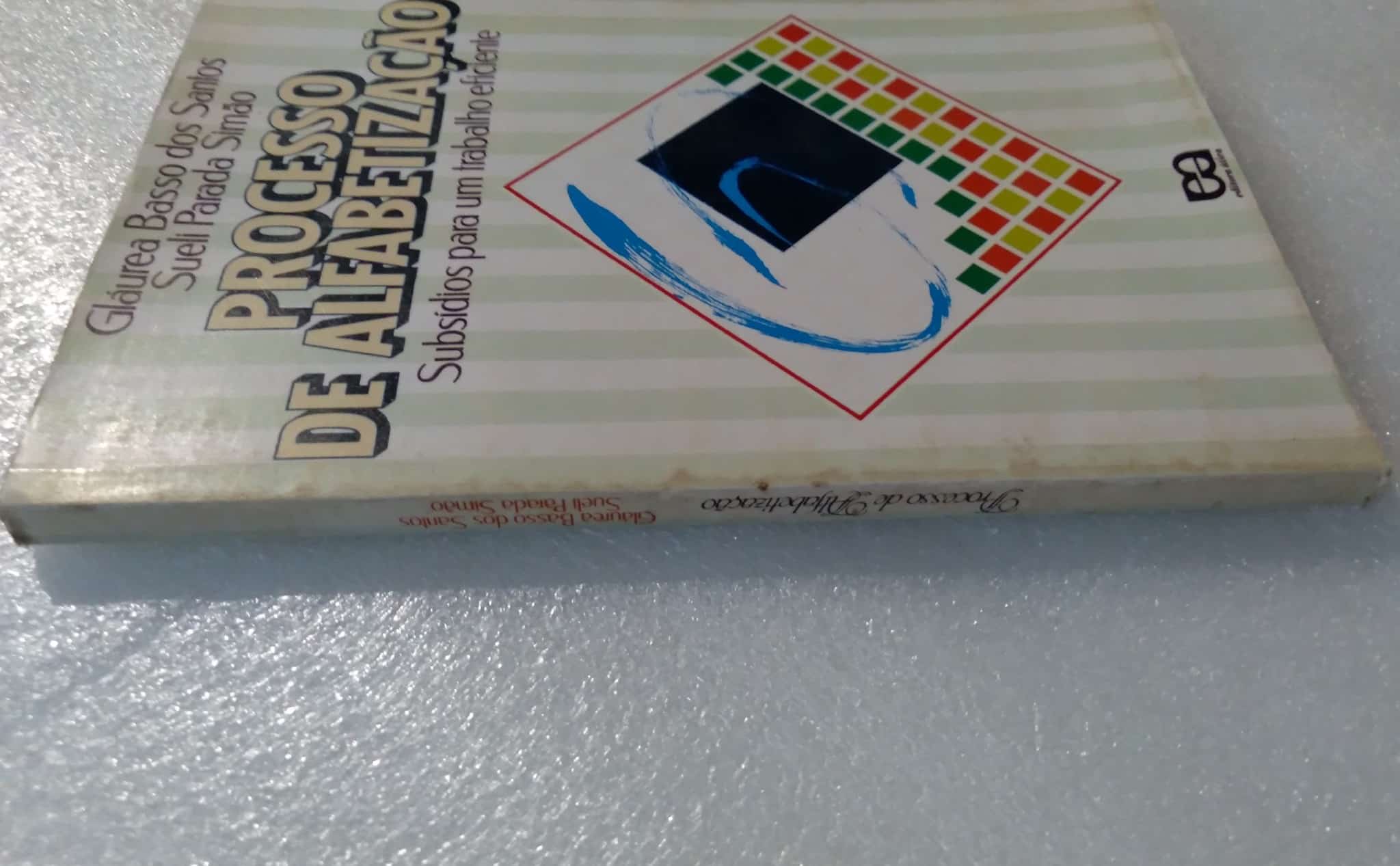 | Casa do Colecionador 242S Livro Processo de alfabetização. subsídios para trabalho. Glaurea Basso dos Santos. Ed Atica