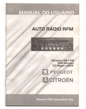 Manual do Usuario - Auto Radio RFM - Citroen e Peugeot 2007