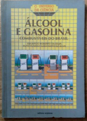 PD Livro Universo da Ciência Álcool e Gasolina Combustíveis do Brasil.