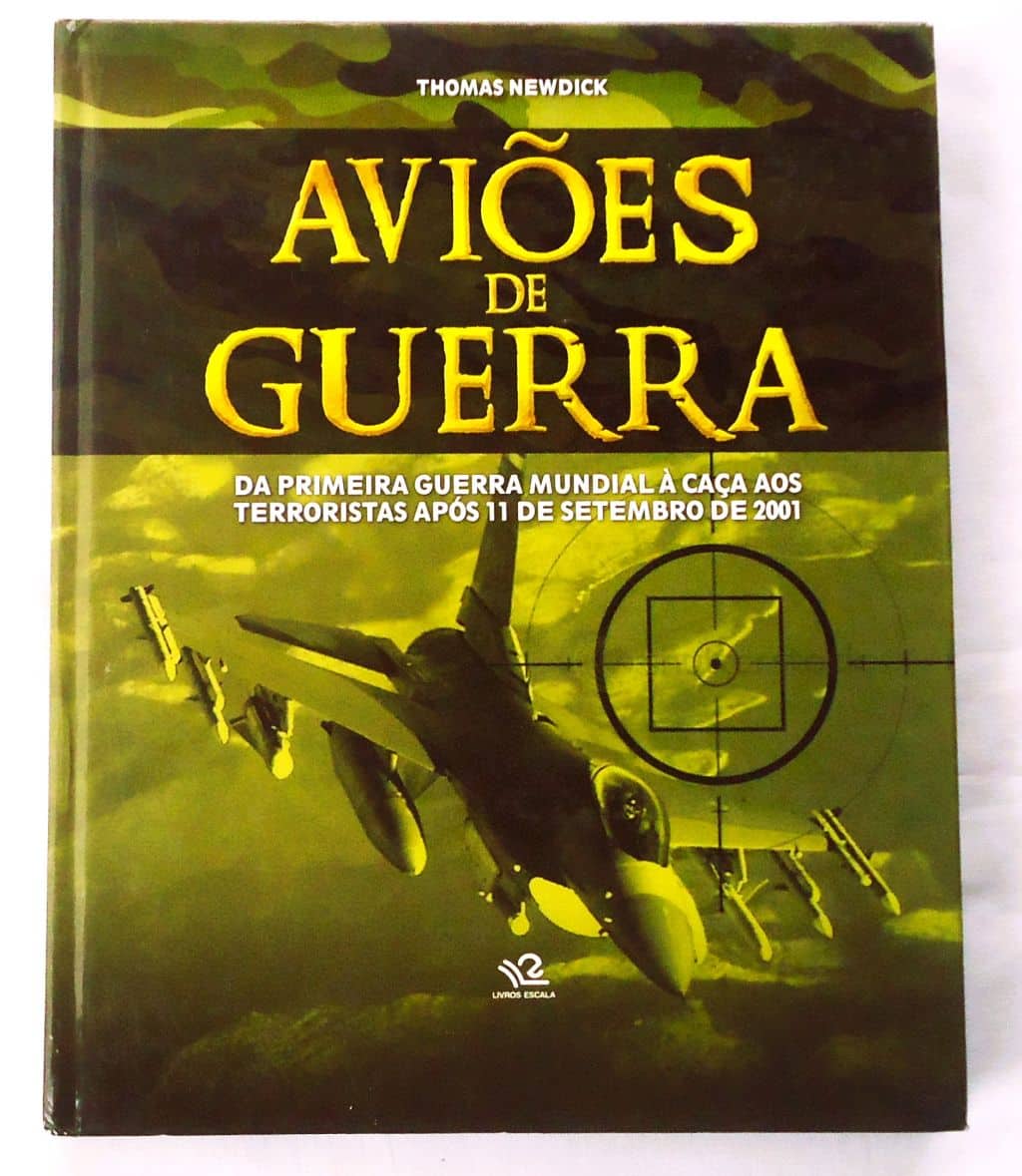 | Casa do Colecionador Livro - Avioes de Guerra - Thomas Newdick - 2008