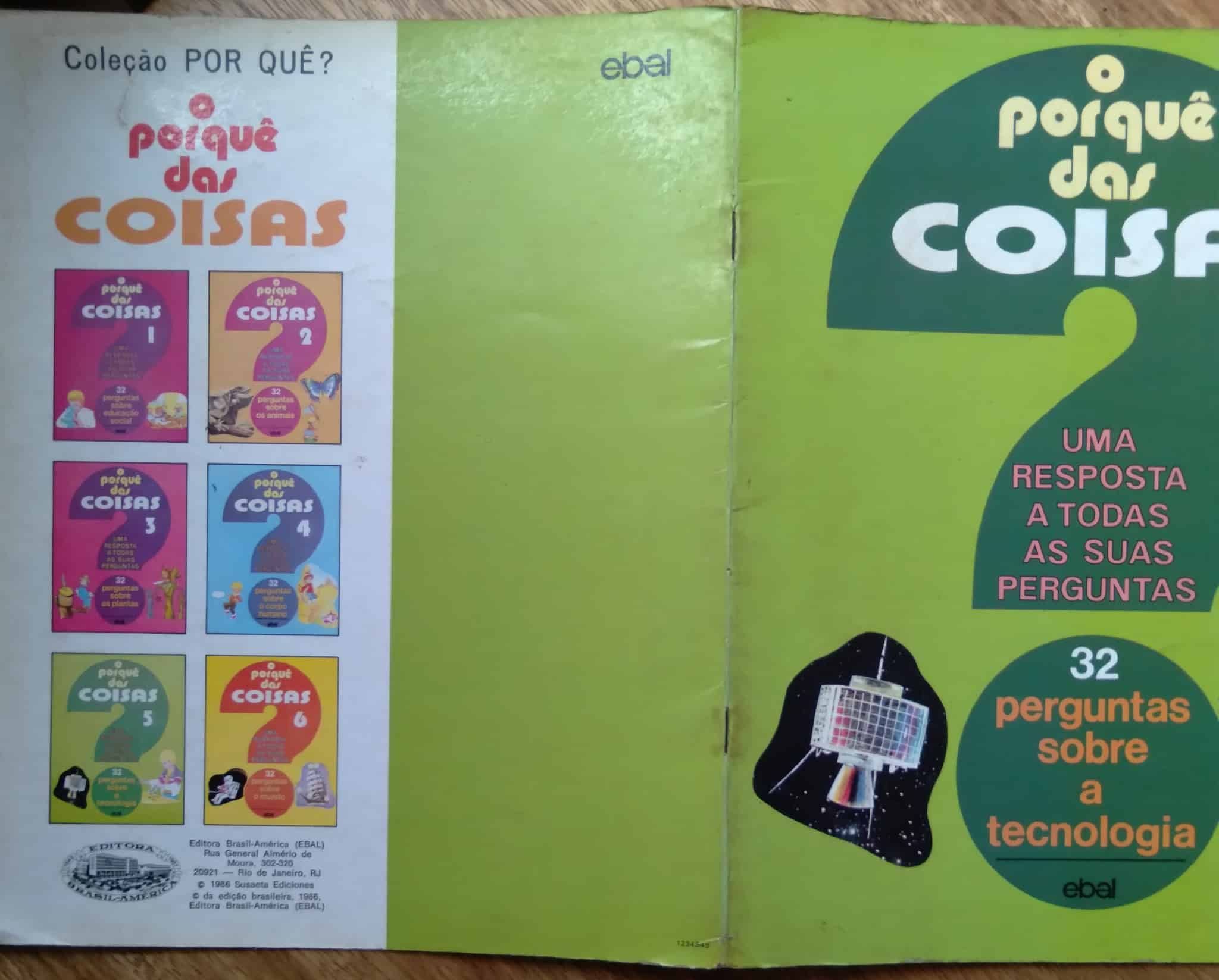 | Casa do Colecionador O porque das coisas 5 / 32 perguntas Tecnologia / Ebal.