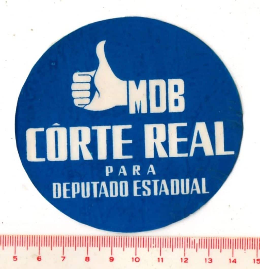 | Casa do Colecionador Antigo Plastico Adesivo Politica – MDB – Deputado Estadual Corte Real – Anos 60