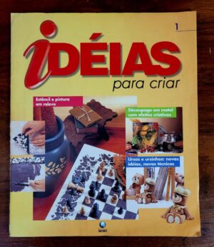 Idéias para Criar - Fascículo Nº 1 (Editora Globo) 1998