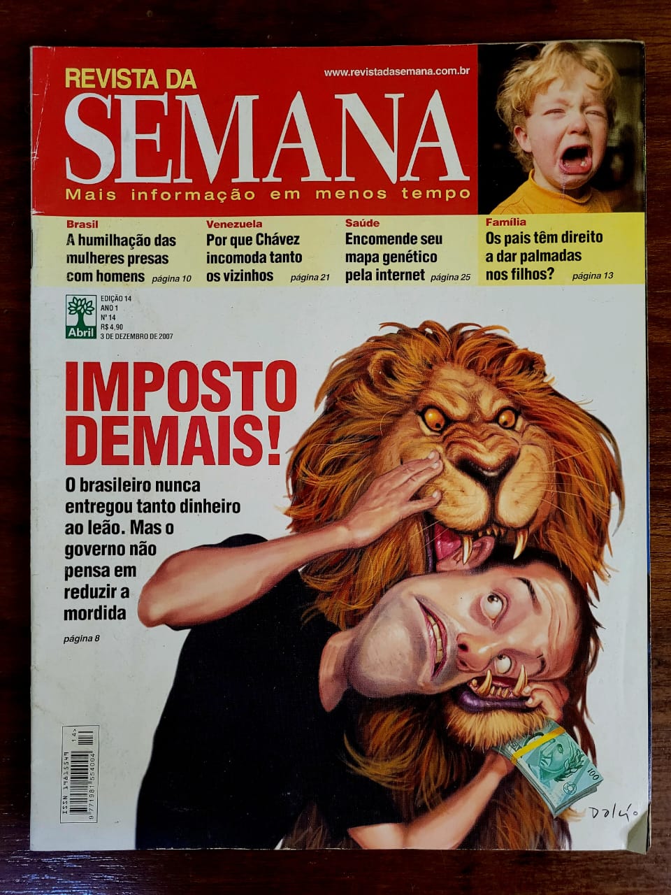 | Casa do Colecionador Revista da Semana Nº 14 - Imposto Demais! (Editora Abril) 3 Dezembro 2007